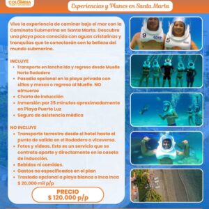 CAMINATA SUBMARINA + PASADIA EN PLAYA PRIVADA OPCIONAL - SANTA MARTA