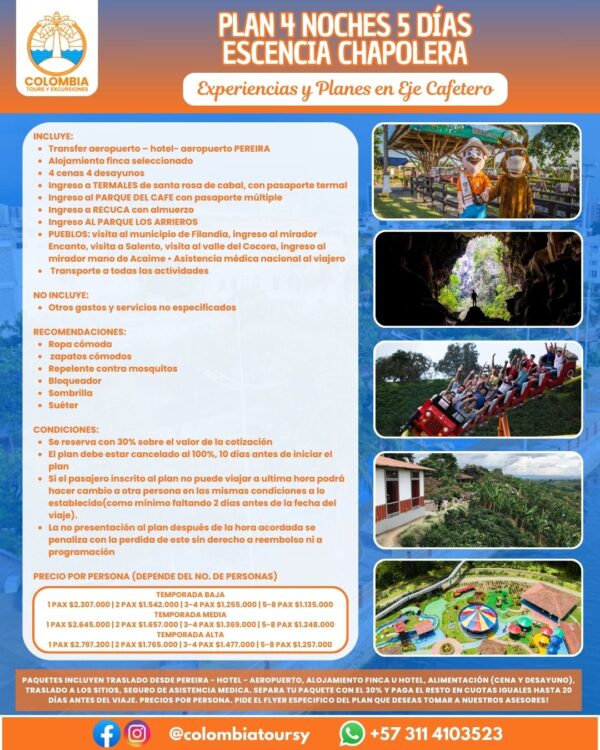PLAN 4 NOCHES 5 DIAS ESCENCIA CHAPOLERA - EJE CAFETERO