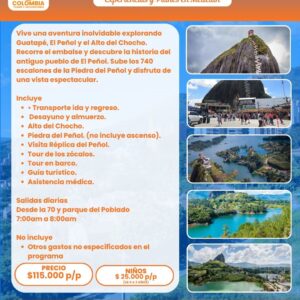 TOUR GUATAPE EL PEÑOL Y ALTO DEL CHOCHO